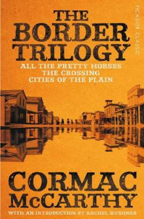 The Border Trilogy by Cormac McCarthy - 9781509852024