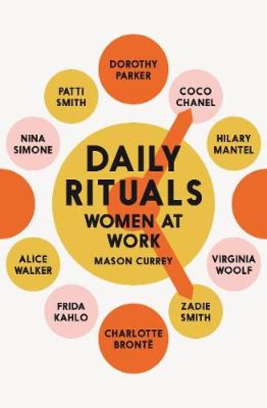 Daily Rituals Women at Work by Mason Currey - 9781509852833