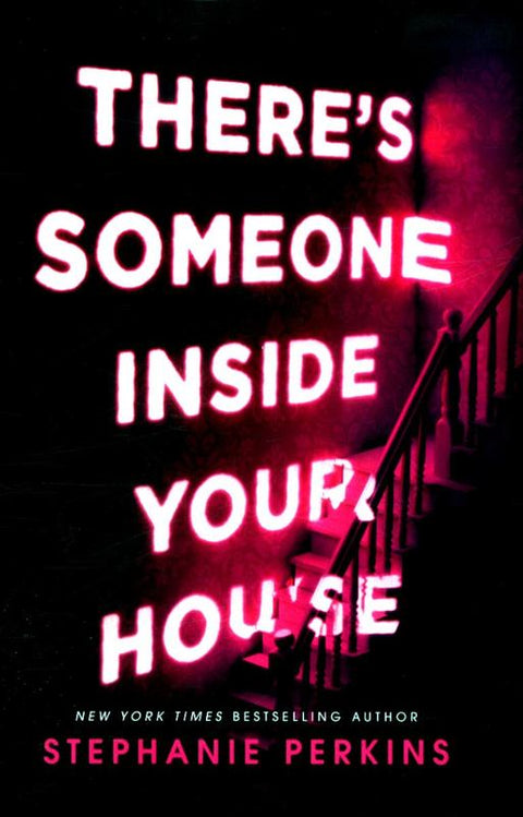 There's Someone Inside Your House by Stephanie Perkins - 9781509859801