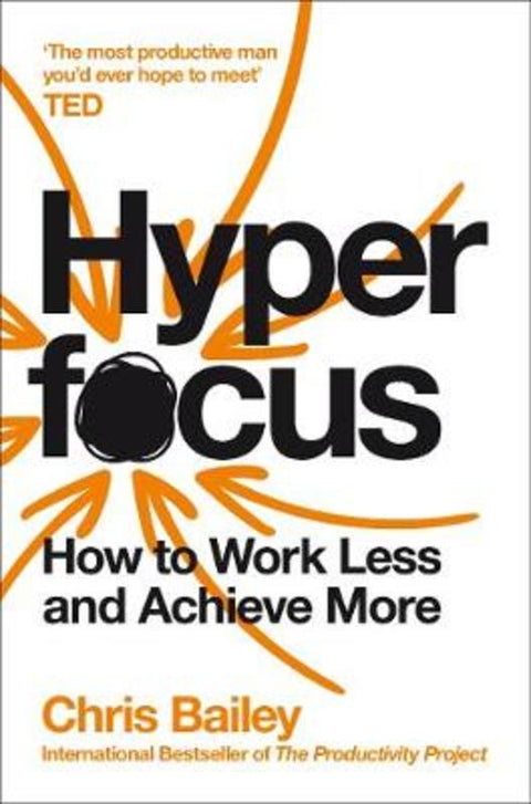Hyperfocus by Chris Bailey - 9781509866137