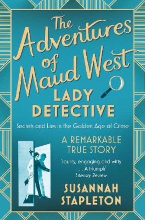 The Adventures of Maud West, Lady Detective by Susannah Stapleton - 9781509867325