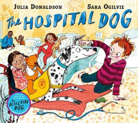 The Hospital Dog by Julia Donaldson - 9781509868315