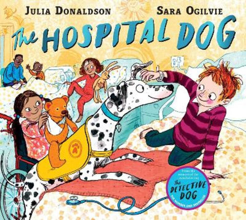 The Hospital Dog by Julia Donaldson - 9781509868322