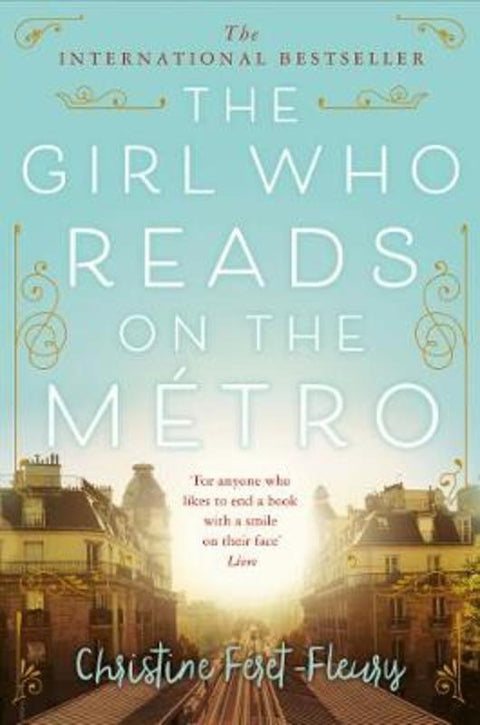 The Girl Who Reads on the Metro by Christine Feret-Fleury - 9781509868353
