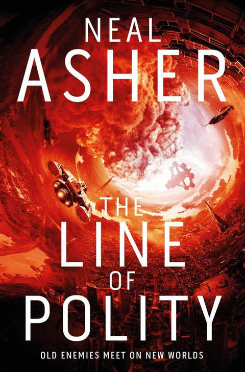 The Line of Polity by Neal Asher - 9781509868407