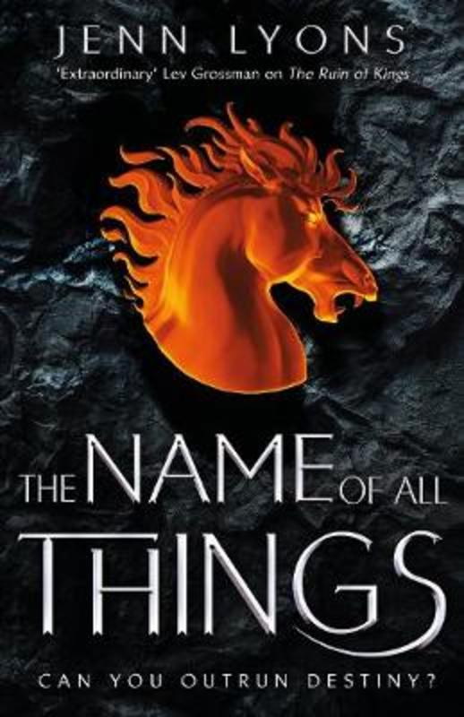 The Name of All Things by Jenn Lyons - 9781509879540