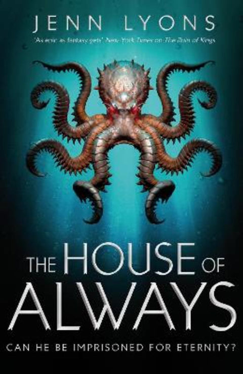 The House of Always by Jenn Lyons - 9781509879694