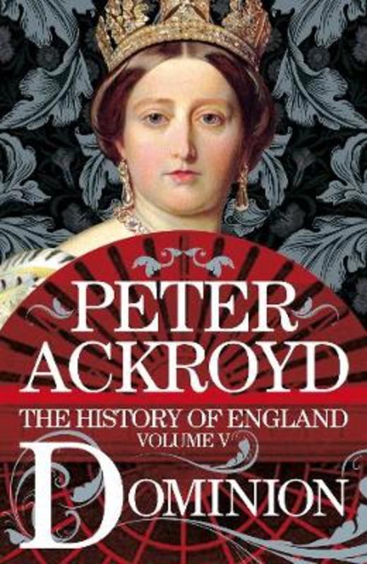 Dominion by Peter Ackroyd - 9781509880027