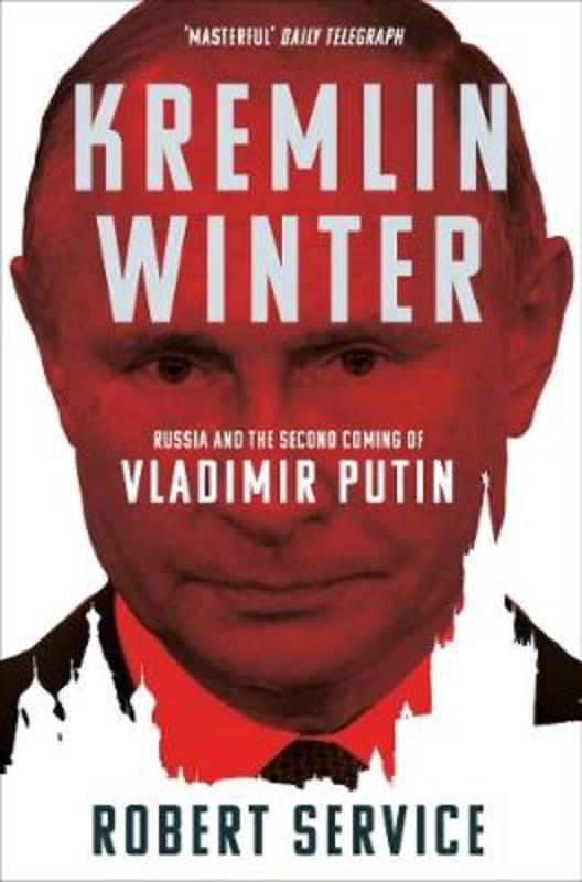 Kremlin Winter by Robert Service - 9781509883059