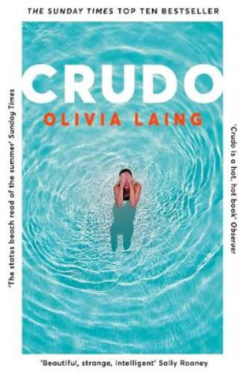 Crudo by Olivia Laing - 9781509892846