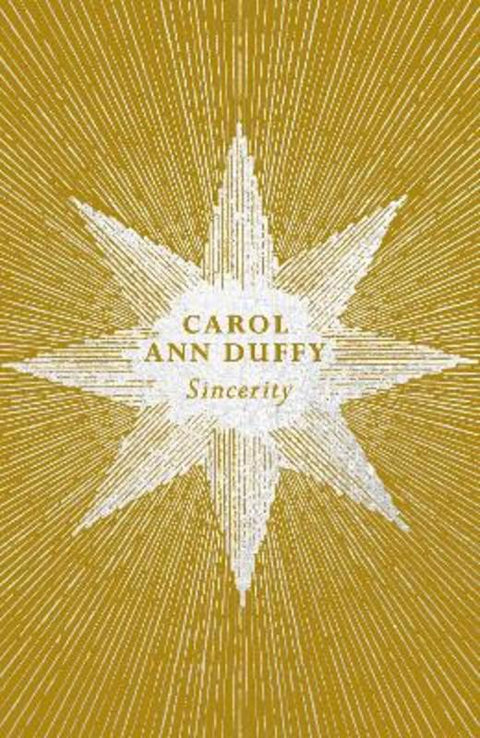 Sincerity by Carol Ann Duffy, DBE - 9781509893454