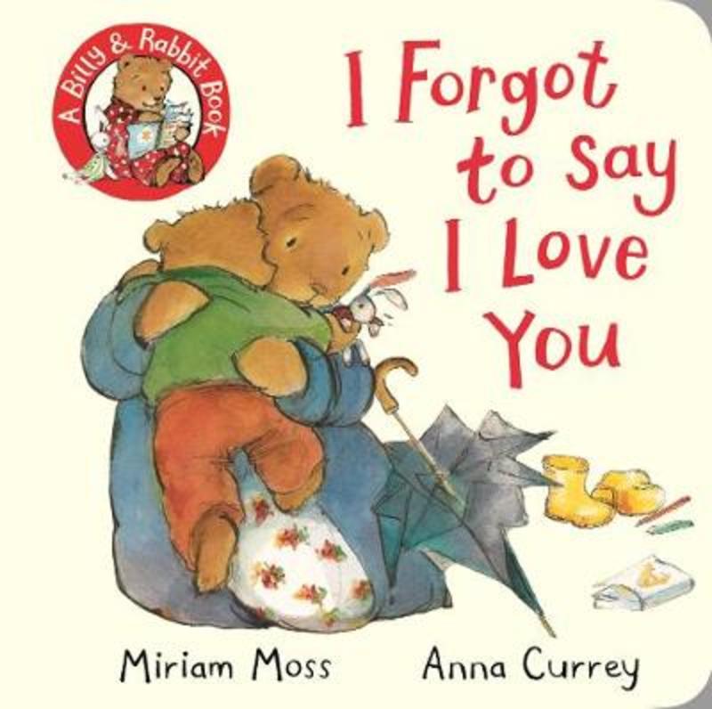 I Forgot to Say I Love You by Miriam Moss - 9781509893706