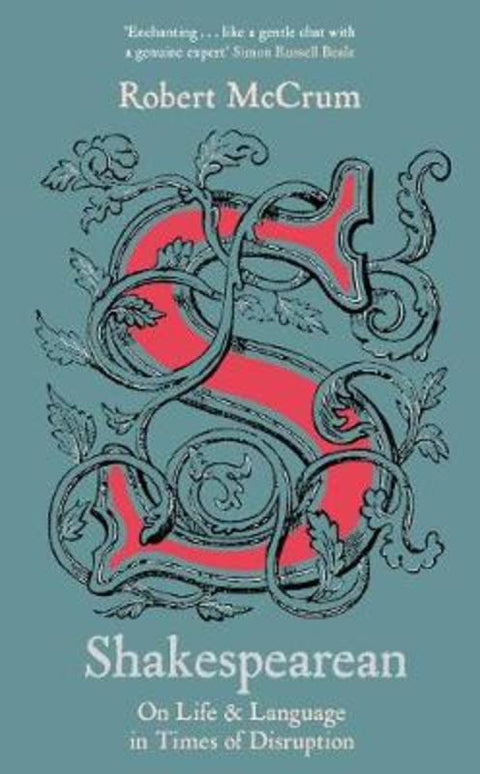 Shakespearean by Robert McCrum - 9781509896974