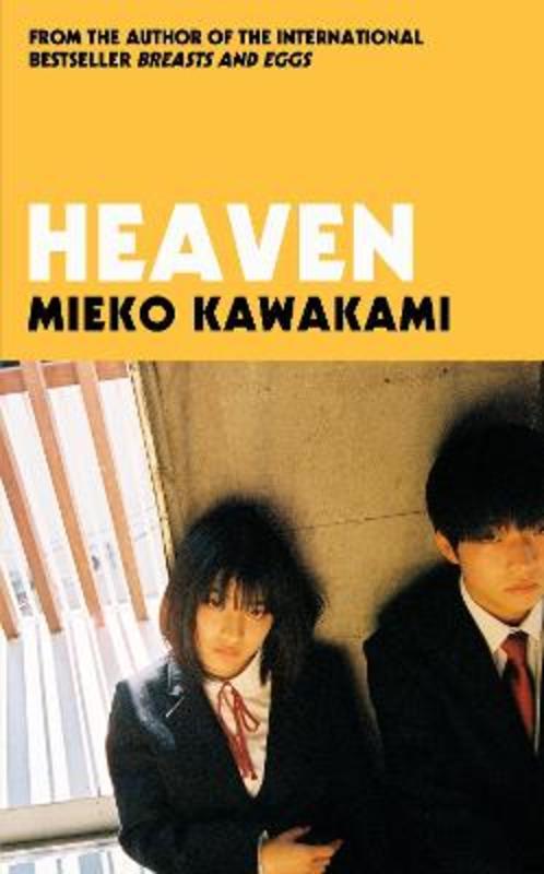 Heaven by Mieko Kawakami - 9781509898244
