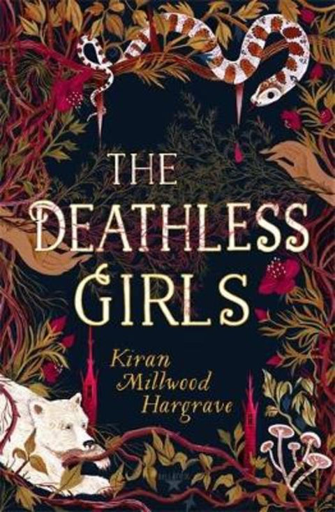 The Deathless Girls by Kiran Millwood Hargrave - 9781510105799