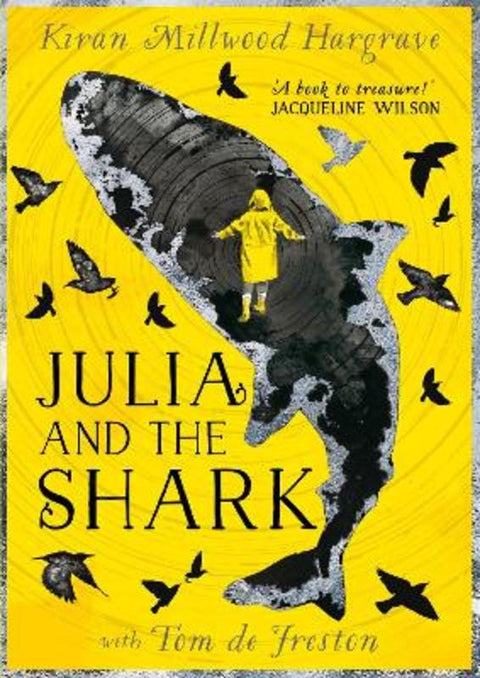 Julia and the Shark by Kiran Millwood Hargrave - 9781510107779