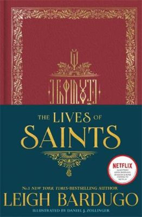 The Lives of Saints: As seen in the Netflix original series, Shadow and Bone by Leigh Bardugo - 9781510108820