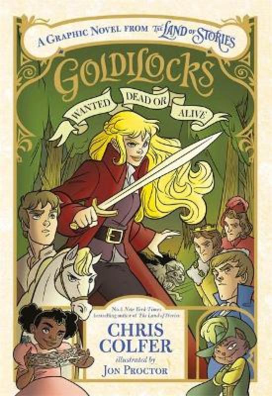 Goldilocks: Wanted Dead or Alive by Chris Colfer - 9781510202504