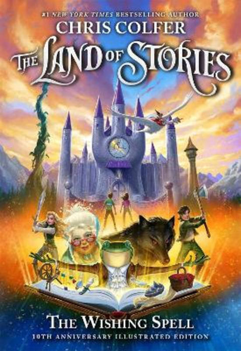 The Land of Stories: The Wishing Spell 10th Anniversary Illustrated Edition by Chris Colfer - 9781510202627