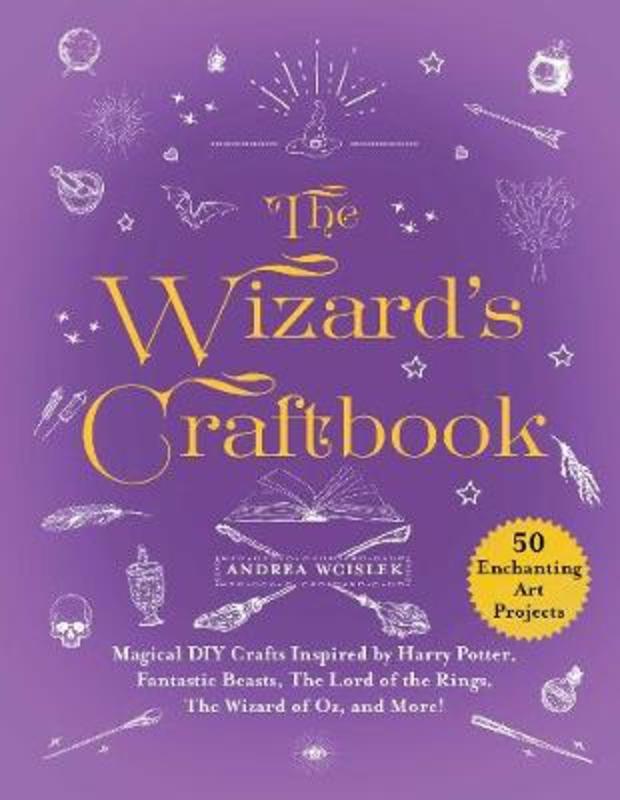 The Wizard's Craftbook by Andrea Wcislek - 9781510747661