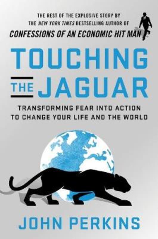 Touching the Jaguar by John Perkins - 9781523091980