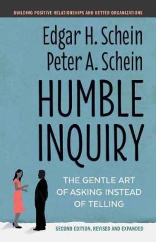 Humble Inquiry by Edgar H. Schein - 9781523092628