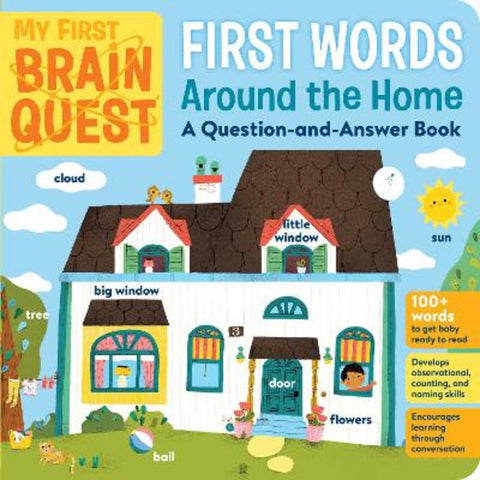 My First Brain Quest First Words: Around the Home by Workman Publishing - 9781523503803