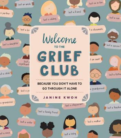 Welcome to the Grief Club by Janine Kwoh - 9781523511716