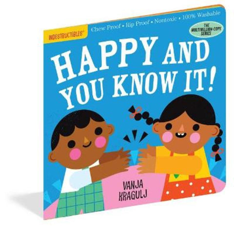 Indestructibles: Happy and You Know It! by Amy Pixton - 9781523514151
