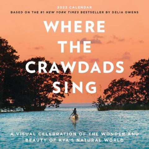 Where the Crawdads Sing Wall Calendar 2023 from Delia Owens - Harry Hartog gift idea