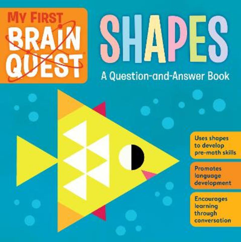 My First Brain Quest Shapes by Workman Publishing - 9781523515974