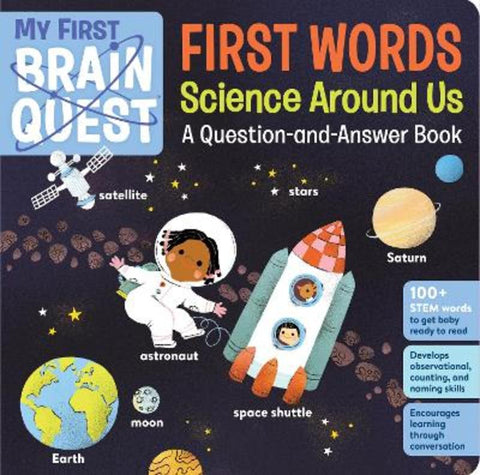 My First Brain Quest First Words: Science Around Us by Workman Publishing - 9781523515981