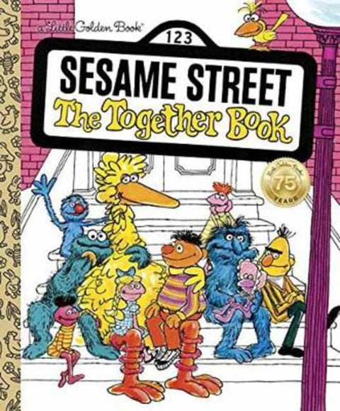 The Together Book (Sesame Street) by Revena Dwight - 9781524719784