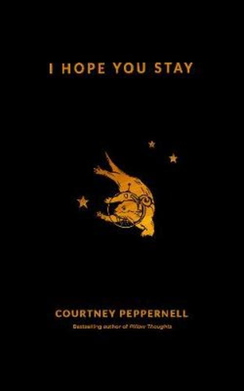 I Hope You Stay by Courtney Peppernell - 9781524851972