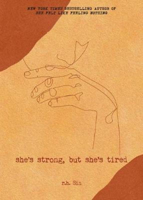 She's Strong, but She's Tired : Volume 3 by r.h. Sin - 9781524858285