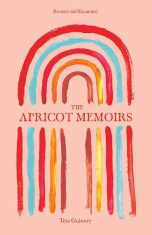 The Apricot Memoirs by Tess Guinery - 9781524864729