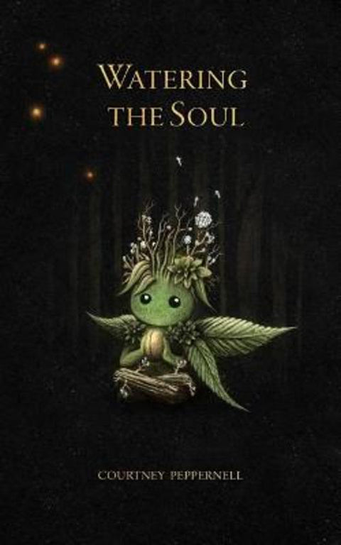 Watering the Soul by Courtney Peppernell - 9781524867515