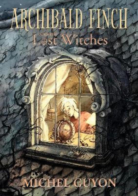 Archibald Finch and the Lost Witches : Volume 1 by Michel Guyon - 9781524871376