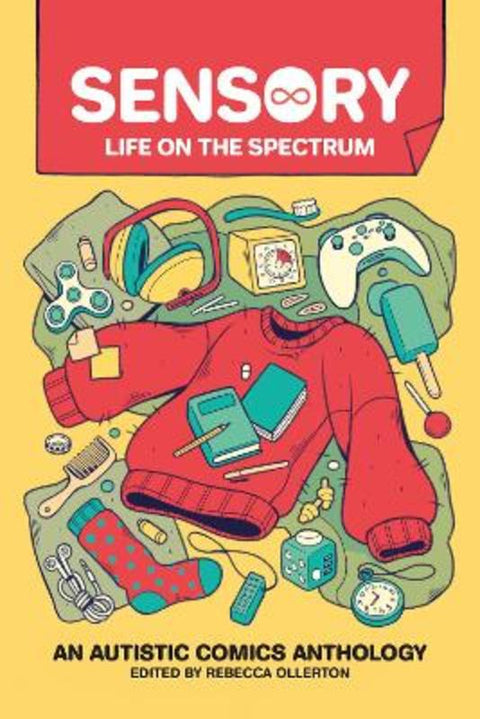 Sensory: Life on the Spectrum by Bex Ollerton - 9781524874766