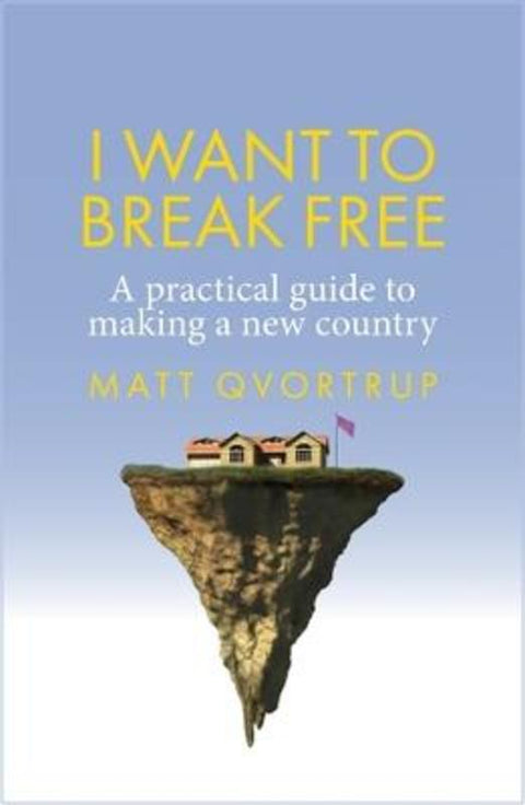 I Want to Break Free by Matt Qvortrup - 9781526166050