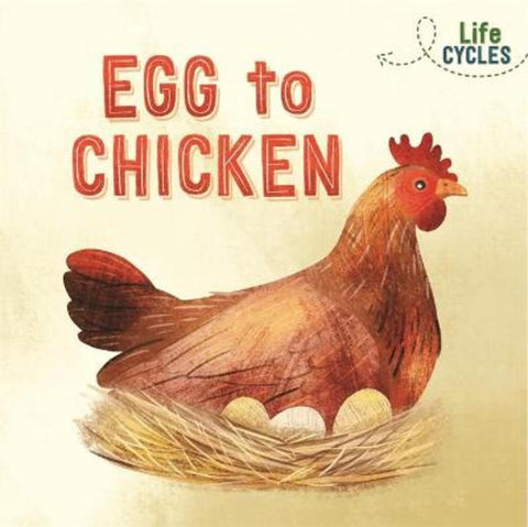 Life Cycles: Egg to Chicken by Rachel Tonkin - 9781526310255