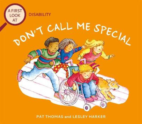 A First Look At: Disability: Don't Call Me Special by Pat Thomas - 9781526317490