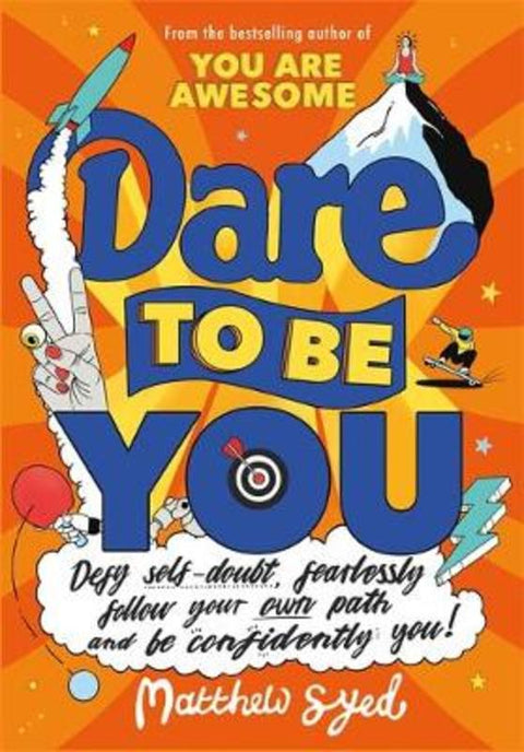 Dare to Be You by Matthew Syed - 9781526362377