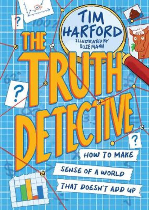 The Truth Detective by Tim Harford - 9781526364579
