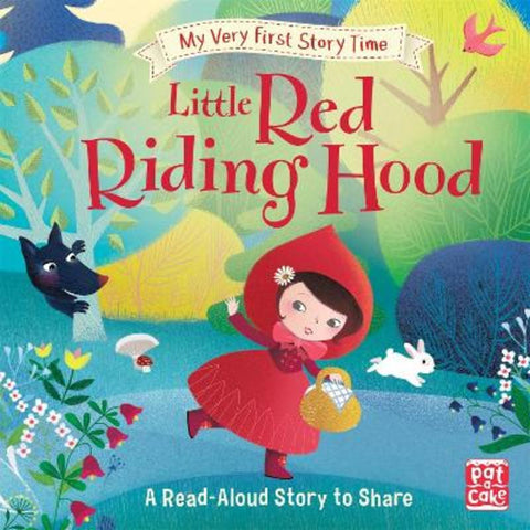 My Very First Story Time: Little Red Riding Hood by Pat-a-Cake - 9781526380258