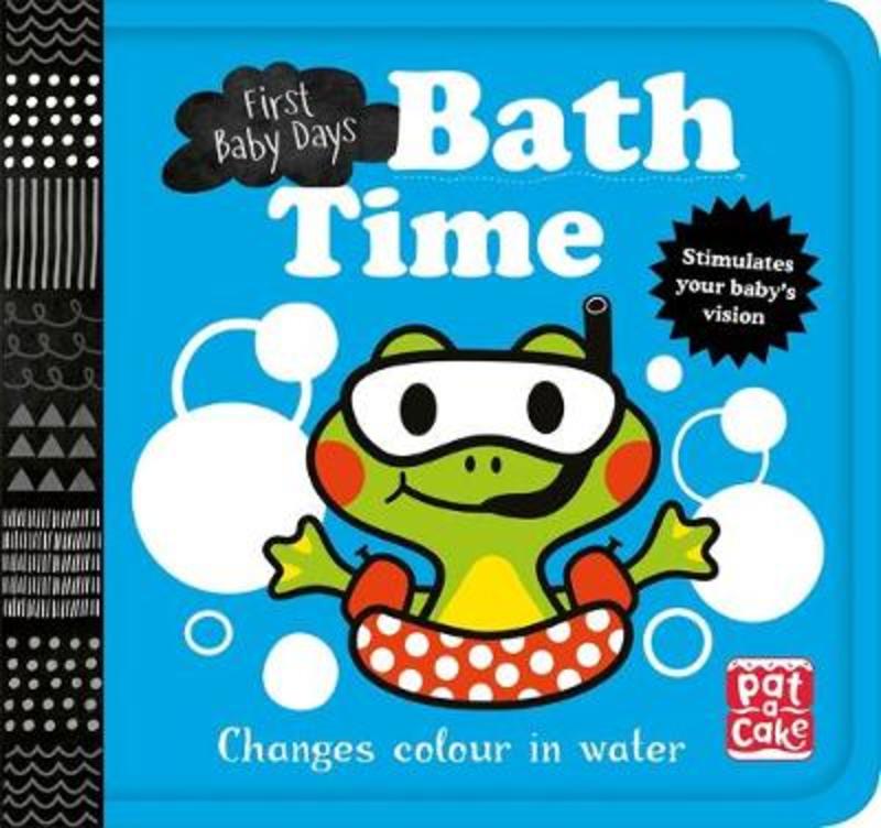 First Baby Days: Bath Time by Pat-a-Cake - 9781526381354