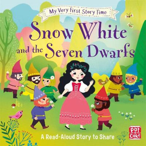 My Very First Story Time: Snow White and the Seven Dwarfs by Pat-a-Cake - 9781526381415