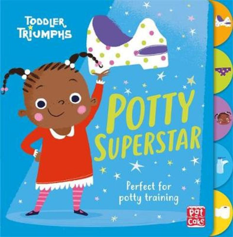 Toddler Triumphs: Potty Superstar by Pat-a-Cake - 9781526381514