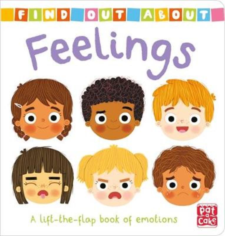 Find Out About: Feelings by Pat-a-Cake - 9781526381545