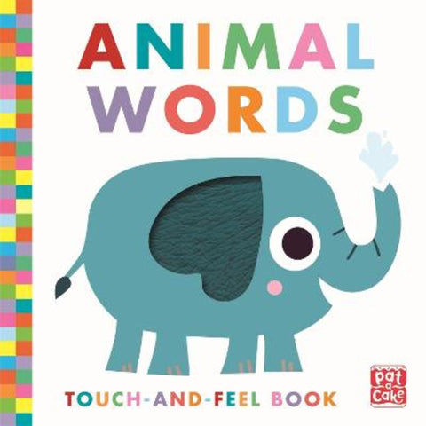 Touch-and-Feel: Animal Words by Pat-a-Cake - 9781526383556